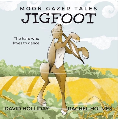 JIGFOOT: Moon Gazer Tales - The hare who loves to dance