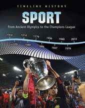 Sport: From Ancient Olympics to the Champions League