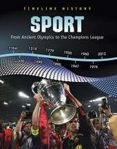Sport: From Ancient Olympics to the Champions League