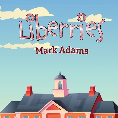Liberries [British Spelling]