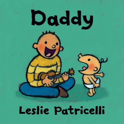Daddy: A special celebration of Dad, perfect for babies and toddlers to gift on Father's Day