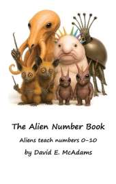 The Alien Number Book: Aliens teach the numbers 0-10