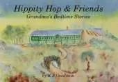 Hippity Hop & Friends: Grandma's Bedtime Stories