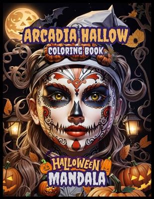 Arcadia Hallow Coloring Book: Halloween coloring book with 50 pages for adults.