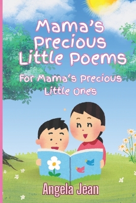 Mama's Precious Little Poems for Mama's Precious Little Ones