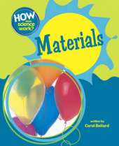 How Does Science Work?: Materials