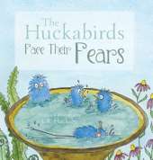 The Huckabirds Face Their Fears