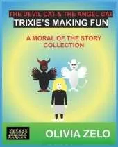 The Devil Cat and The Angel Cat Trixie’s Making Fun