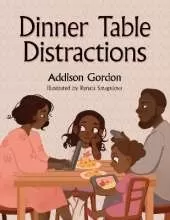Dinner Table Distractions