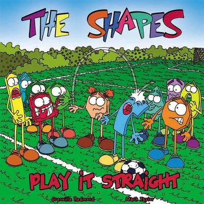 Play it Straight: The Shapes