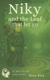 Niky and the leaf that let go: The fall before the flight