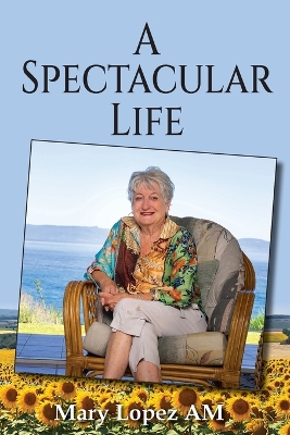 A Spectacular Life