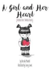 A Girl and Her Heart: priceless love. timeless beauty.