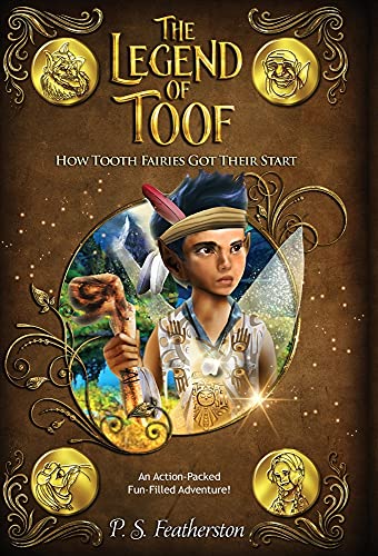 The Legend Of Toof: How Tooth Fairies Got Their Start