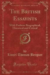 The British Essayists, Vol. 31 of 45: With Prefaces Biographical, Historical and Critical (Classic Reprint)