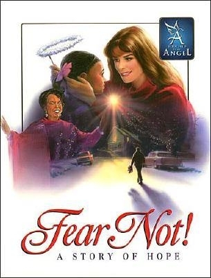 Fear Not: A Story of Hope