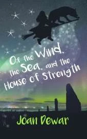 Of The Wind, The Sea And The House Of Strength