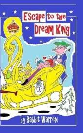 Escape to the Dream King