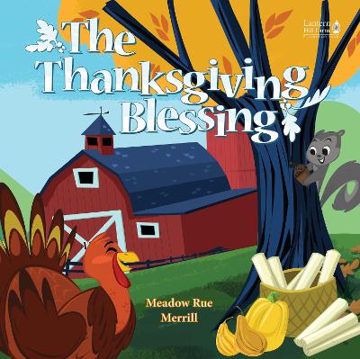 The Thanksgiving Blessing - Picture Book