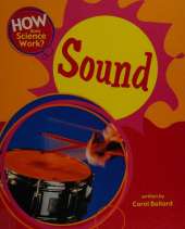 How Does Science Work?: Sound