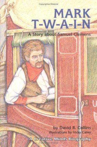 Mark T-W-A-I-N!: Story About Samuel Clemens