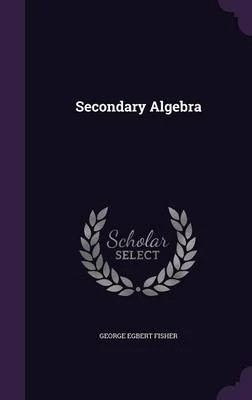 Secondary Algebra