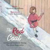 The Red Coat: Giving and Gratitude during The Great Depression