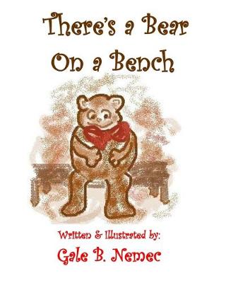 There's a Bear on a Bench