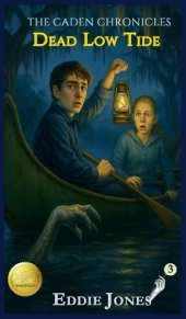 Dead Low Tide: A Young Adult / Middle Grade Mystery Filled with Suspense and Supernatural Twists