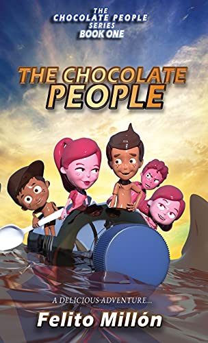 The Chocolate People: A delicious adventure