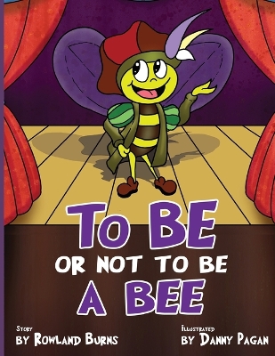 To Be or Not to Be a Bee