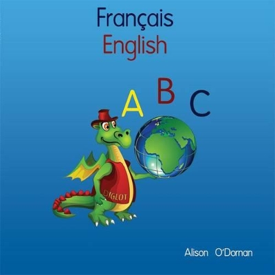 Diglot Dual-Language books and flashcards: ABC Francais/English