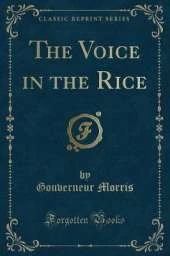 The Voice in the Rice (Classic Reprint)