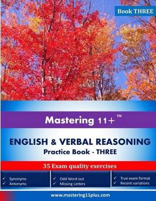 Mastering 11+ English & Verbal Reasoning: Practice Book 3