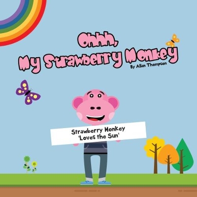 Strawberry Monkey Loves the Sun