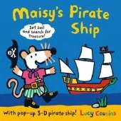 Maisy's Pirate Ship: With Pop-up 3D Pirate Ship!