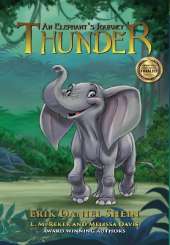 Thunder: An Elephant's Journey