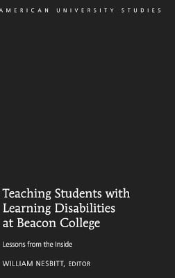 Teaching Students with Learning Disabilities at Beacon College: Lessons from the Inside