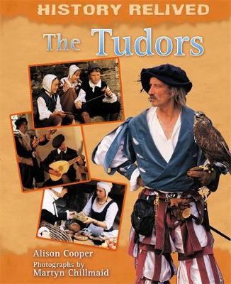 History Relived: The Tudors