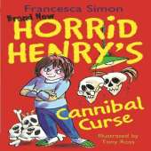 Horrid Henry's Cannibal Curse: Book 24
