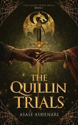 The Quillin Trials: A YA Dark Fantasy Romance