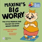 Maxine's Big Worry: The Little Meerkat And The Not-so-little Weight Problem