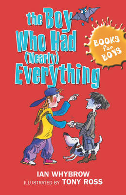 The Boy Who Had (Nearly) Everything: Book 6
