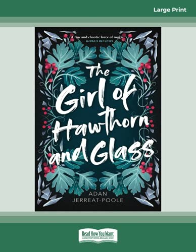 The Girl of Hawthorn and Glass