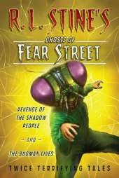 Revenge of the Shadow People and the Bugman Lives!: Twice Terrifying Tales