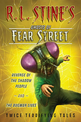Revenge of the Shadow People and the Bugman Lives!: Twice Terrifying Tales