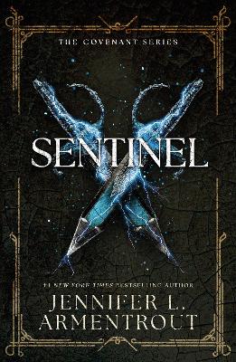 Sentinel: The epic conclusion to steamy paranormal romance series Covenant