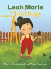 Leah Marie and the Bug!
