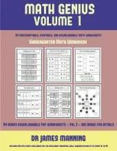 Kindergarten Math Workbook (Math Genius Vol 1): This Book Is Designed for Preschool Teachers to Challenge More Able Preschool Students: Fully Copyable, Printable, and Downloadable