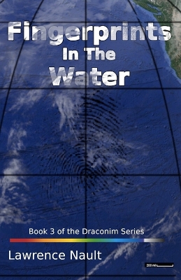 Fingerprints In The Water: Book 3 of the Draconim Series